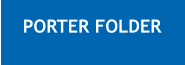 PORTER FOLDER